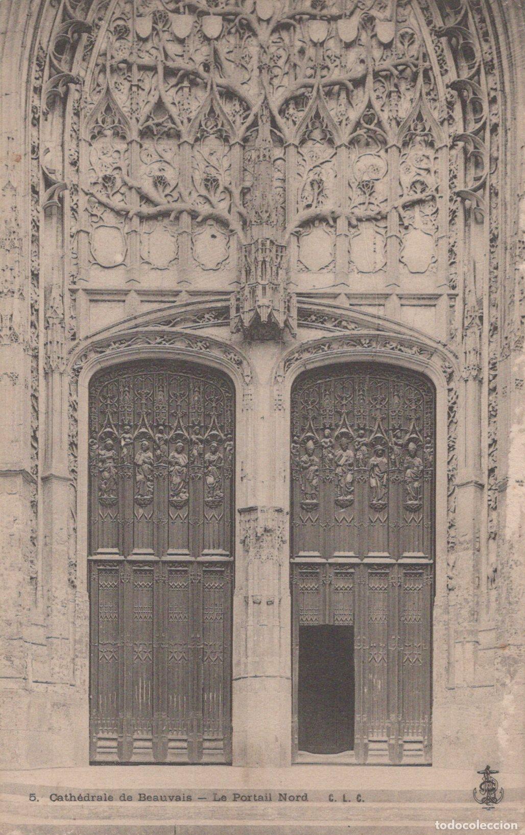 Postales: France Beauvais Cath&eacute;drale Saint Pierre Portail Nord Architecture *YAA164