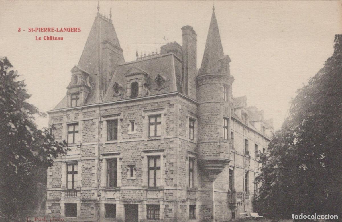 Postales: France St Pierre Langers Normandie le Ch&acirc;teau Architecture Unposted *YAA169