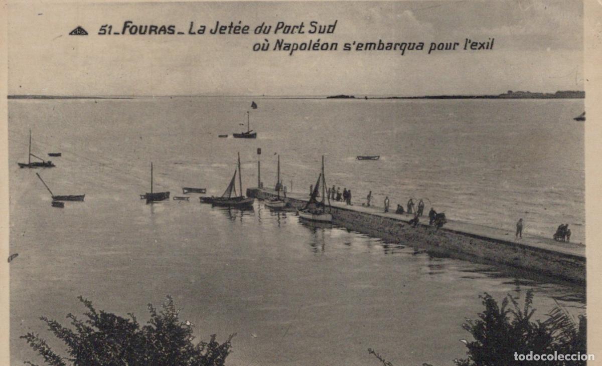 Postcards: France Fouras La Jet&eacute;e du Port Sud Site Historique Embarquement Napol&eacute;on *YAA215