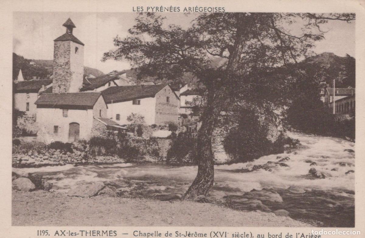 Cartes Postales: France AX les Thermes Chapelle St J&eacute;r&ocirc;me Xvie Si&egrave;cle Unposted *YAA377