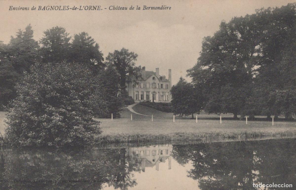 Postkarten: France Bagnoles de L Orne Ch&acirc;teau de la Bermondi&egrave;re Unposted *YAA363