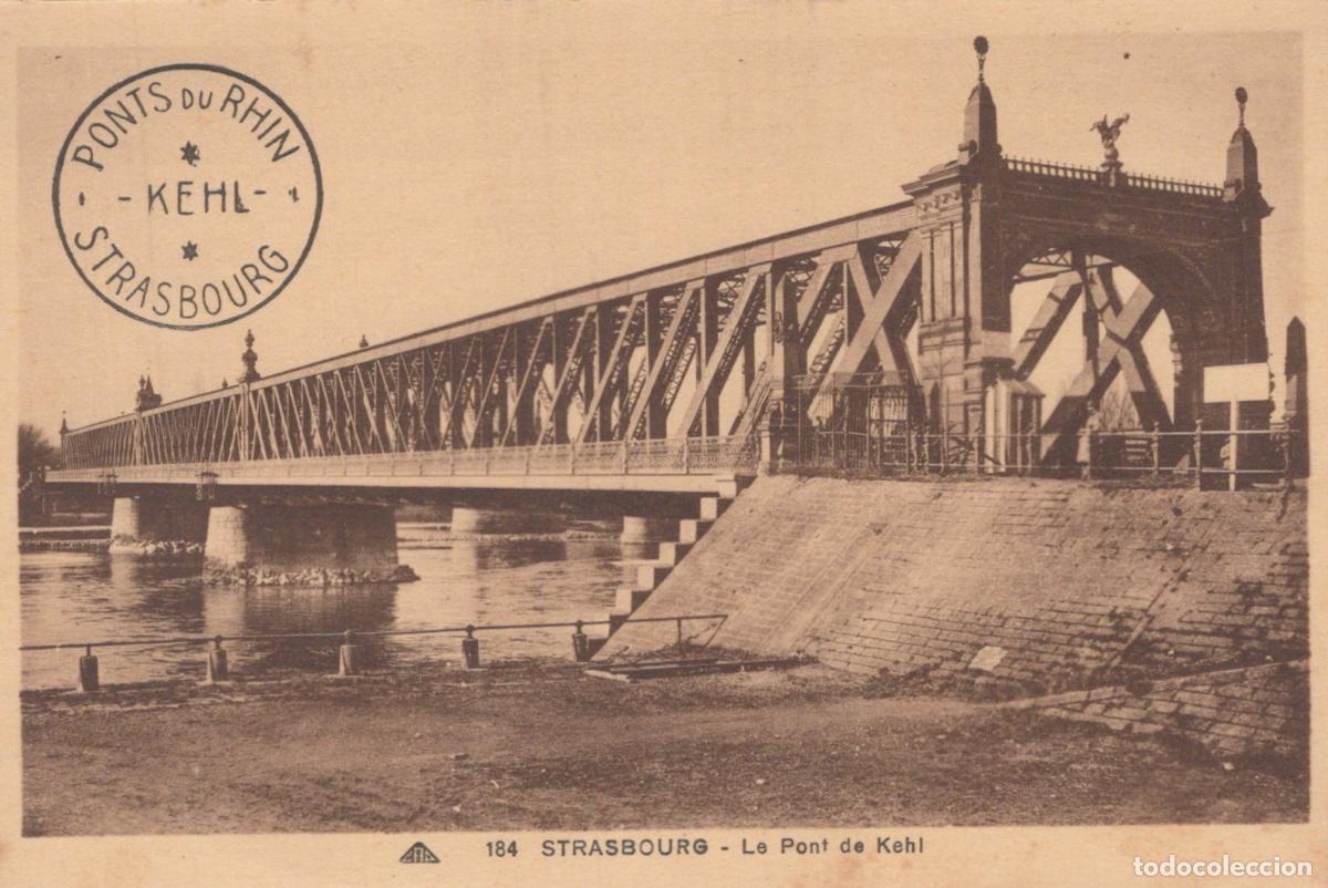 Postkarten: France Strasbourg Pont de Kehl Rhin Architecture Unposted *YAA540