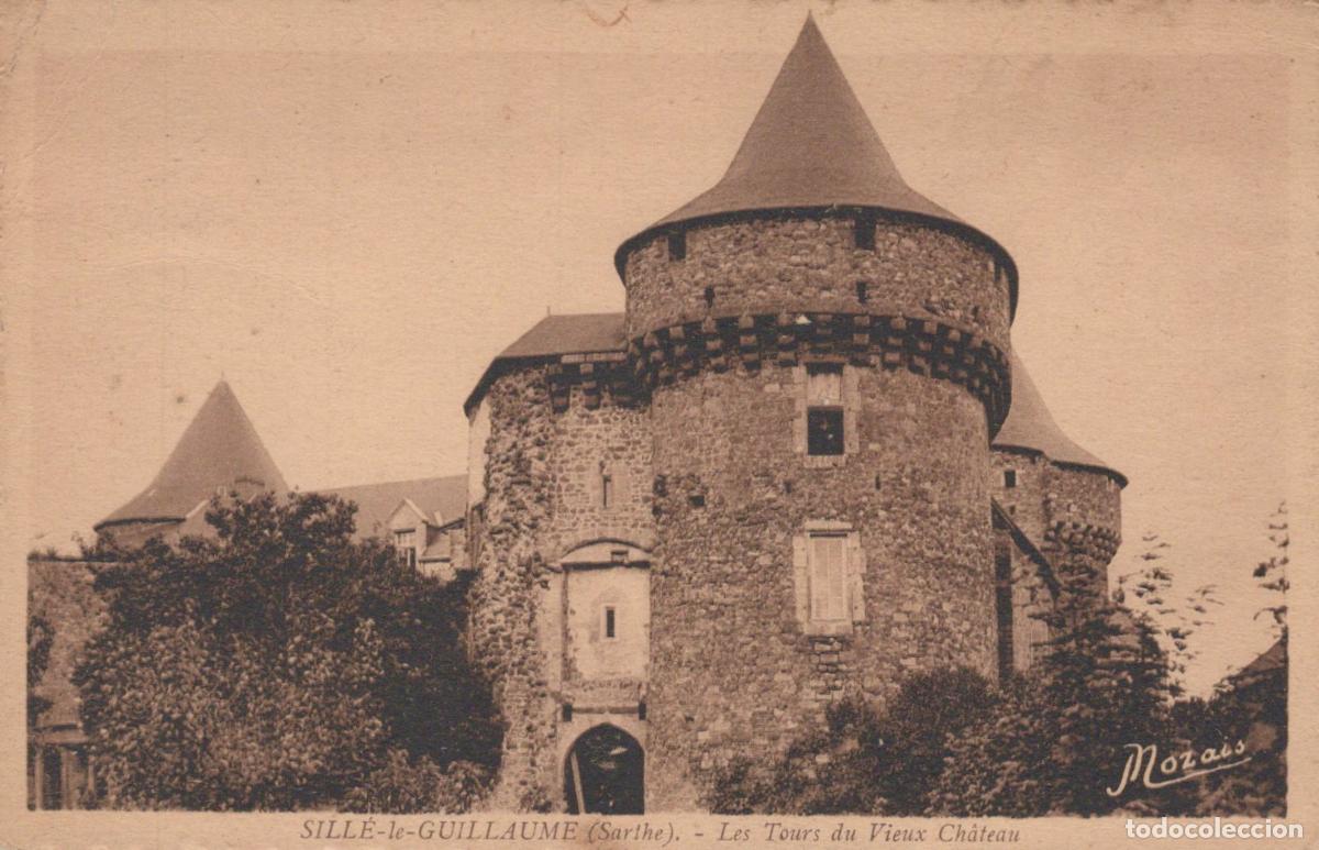 Postales: France Sill&eacute; le Guillaume Sarthe Tours du Vieux Ch&acirc;teau Affranc&eacute;e *YAA548