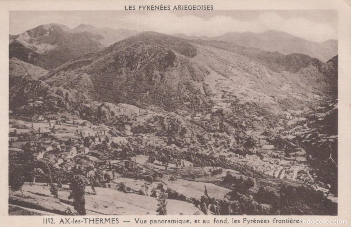 Postales: France Ax les Thermes Pyr&eacute;n&eacute;es Ari&eacute;geoises Vue Panoramique Unposted *YAA378