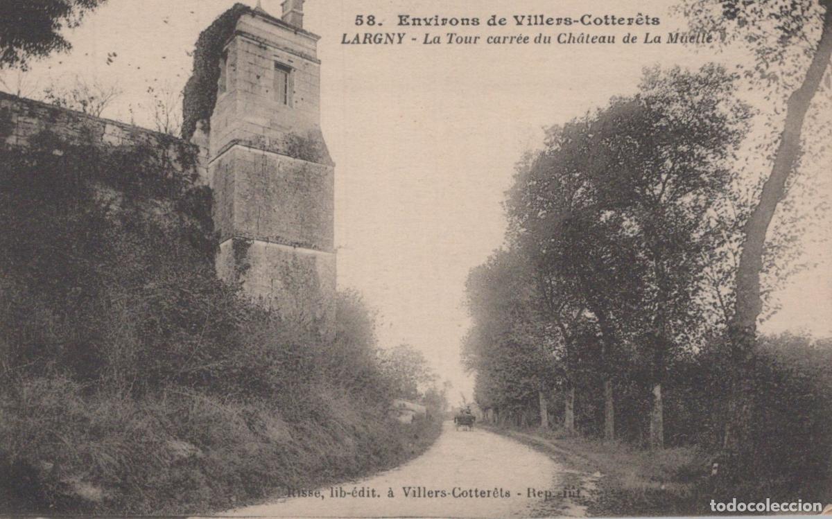 Postales: France Larggny Aisne Ch&acirc;teau de la Muette Tour Carr&eacute;e Architecture *YAA408