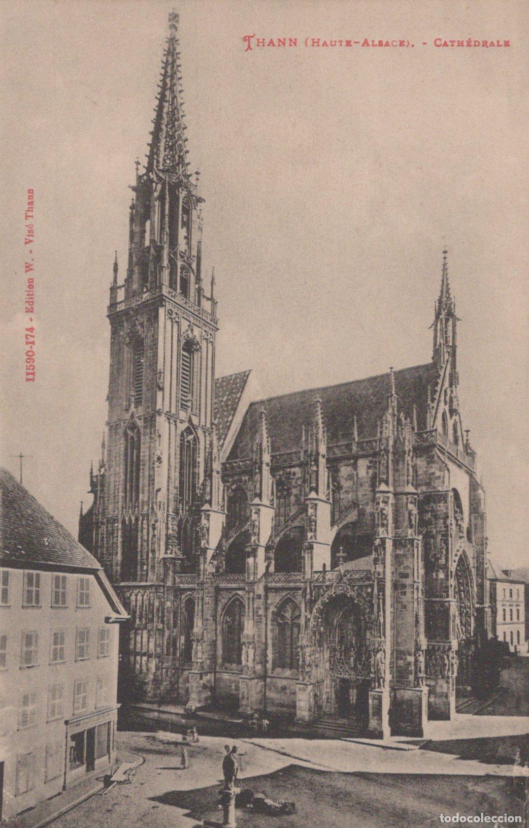Postales: France Thann Cath&eacute;drale Saint Thi&eacute;baut Architecture Gothique Post&eacute;e *YAA599