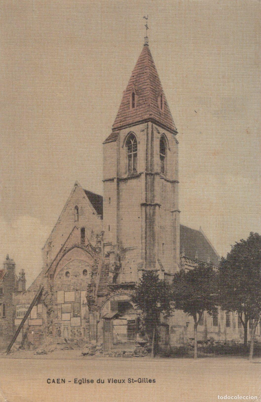Postales: France Caen Normandie &Eacute;glise du Vieux St Gilles Endommag&eacute;e Unposted *YAA631