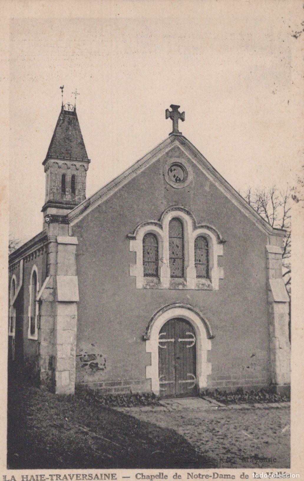 Postales: France La Haie Traversaine Chapelle Notre Dame de la Vall&eacute;e 1951 *YAA650