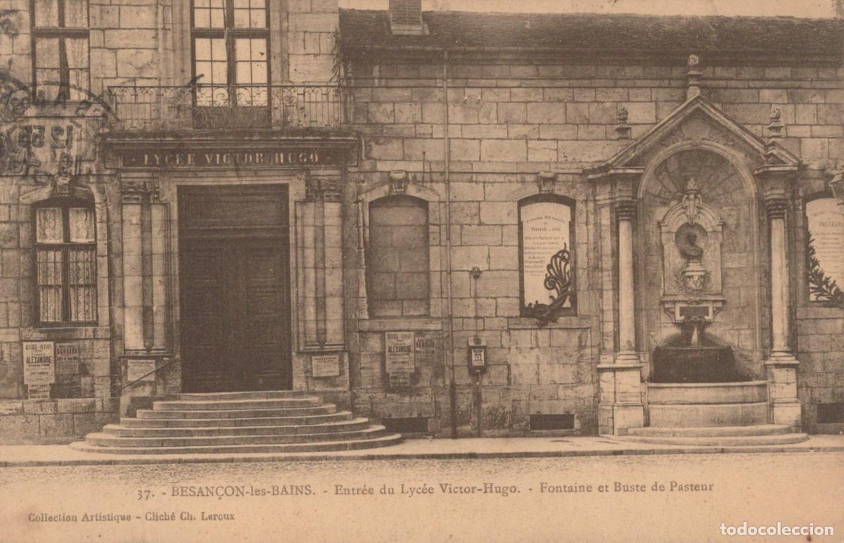 Postales: France Besan&ccedil;on les Bains Lyc&eacute;e Victor Hugo Fontaine Pasteur *YAA453