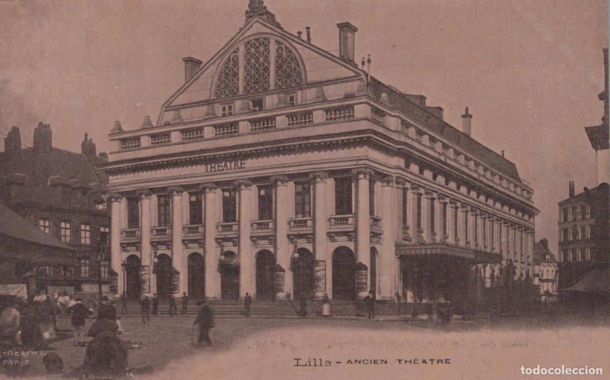 Postcards: France Lille Hauts de Ancien Th&eacute;&acirc;tre Architecture Classique Unposted *YAA682