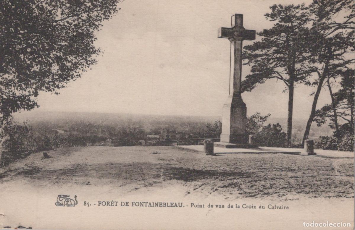 Postales: France Fontainebleau &Icirc;le de For&ecirc;t Croix du Calvaire Point de Vue *YAA521