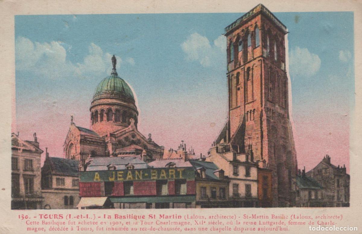 Postkarten: France Tours Basilique Saint Martin Tour Charlemagne Unposted *YAA799
