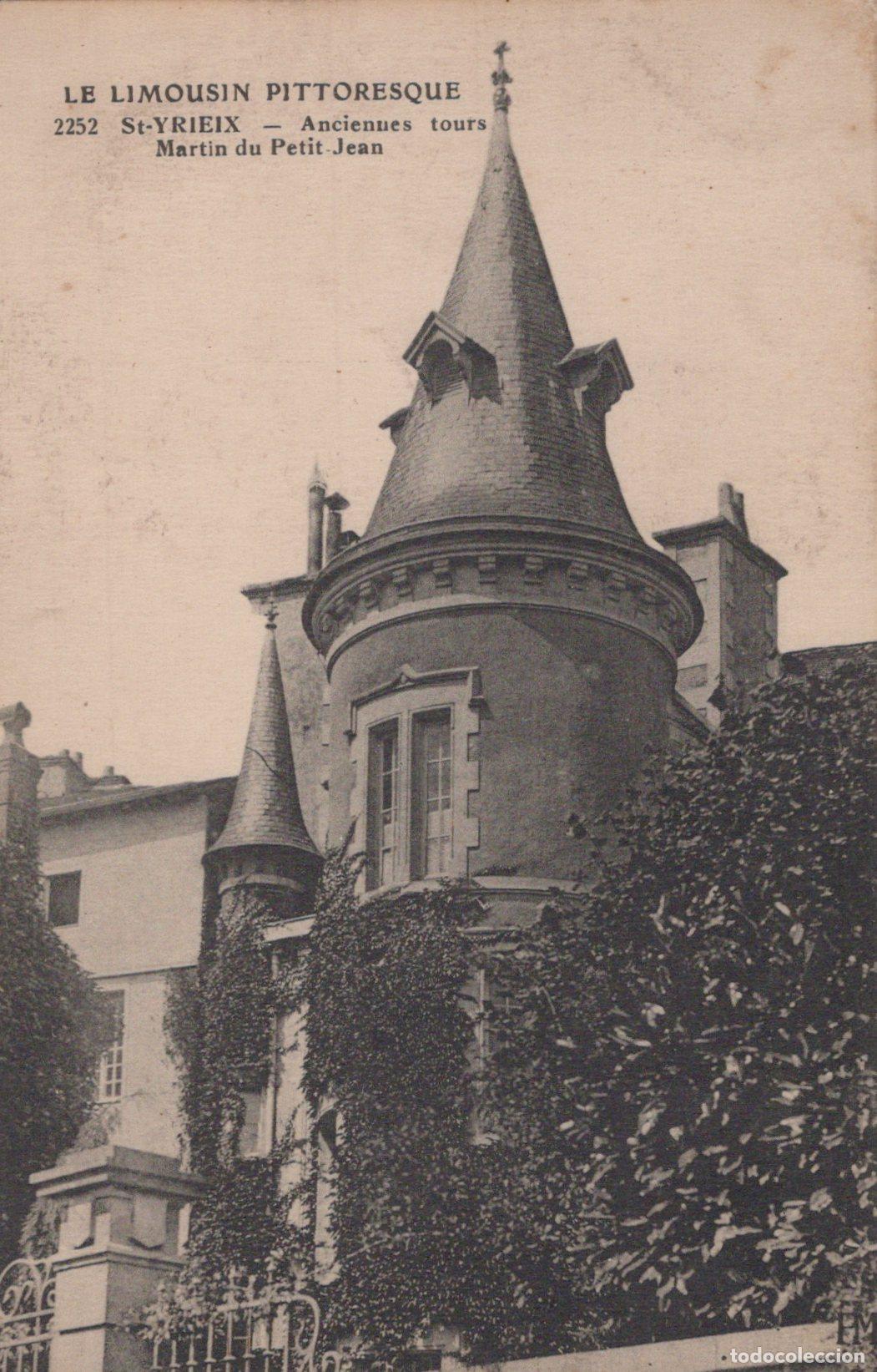 Cartoline: France St Yrieix Anciennes Tours Martin du Petit Jean Unposted *YAA620