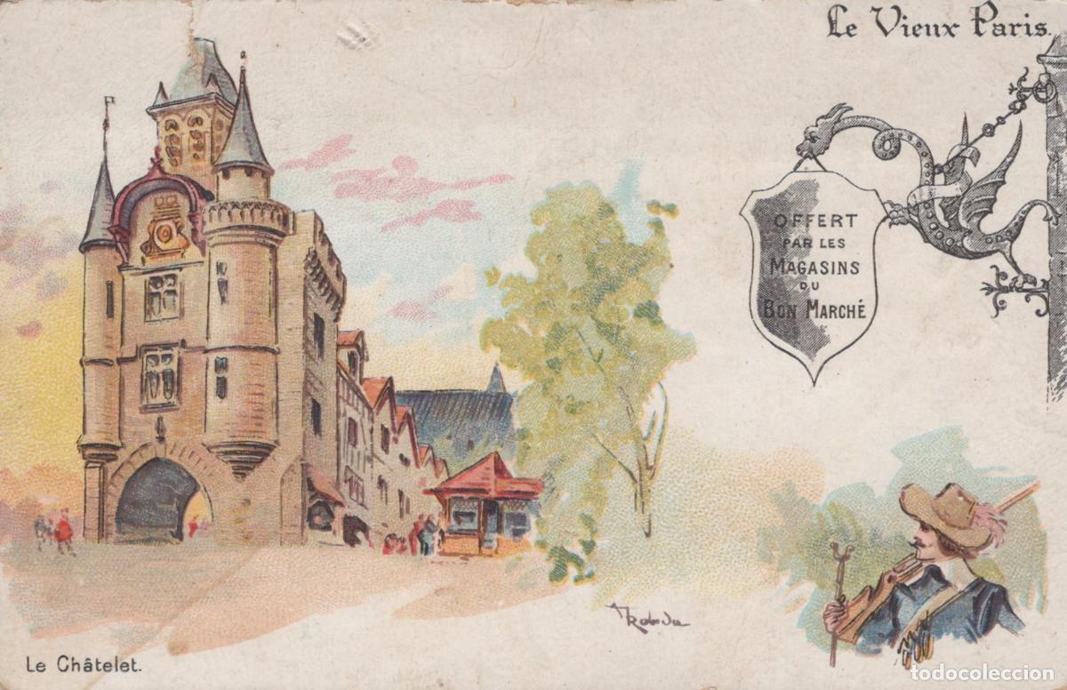 Cartes Postales: France Paris &Icirc;le de le Ch&acirc;telet Vieux Publicit&eacute; Bon March&eacute; *YAA751