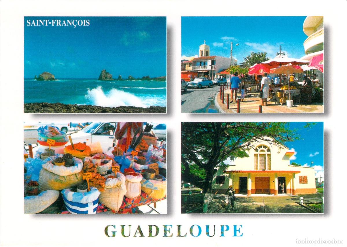 Postales: Postal de Saint-Fran&ccedil;ois Guadalupe con paisajes y mercado local