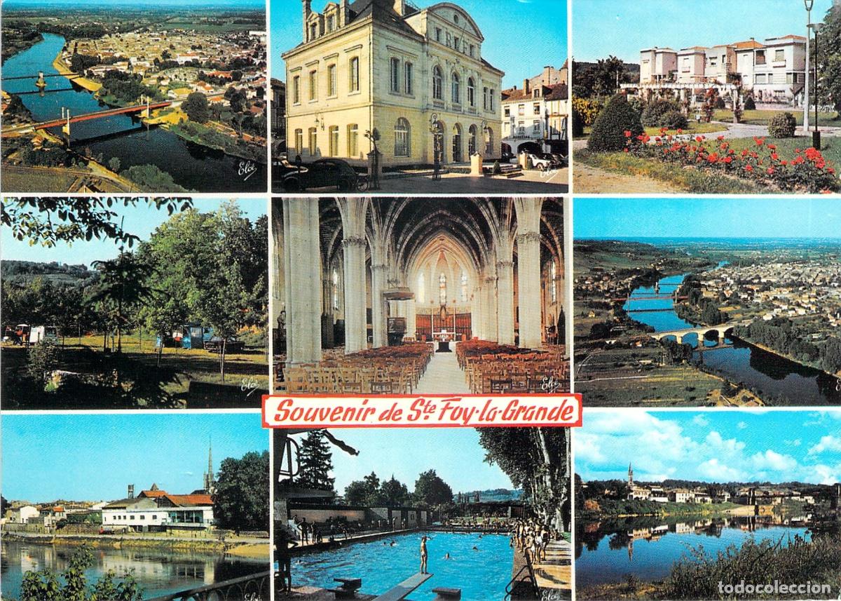 Postais: Postal de Sainte-Foy-la-Grande con vistas panor&aacute;micas y monumentos
