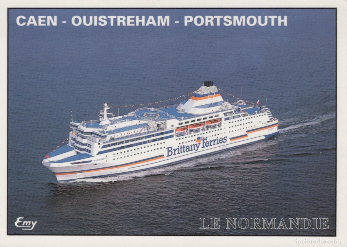 Postales: France Ouistreham Calvados Ferry le Normandie Brittany Ferries Unposted *YAB005