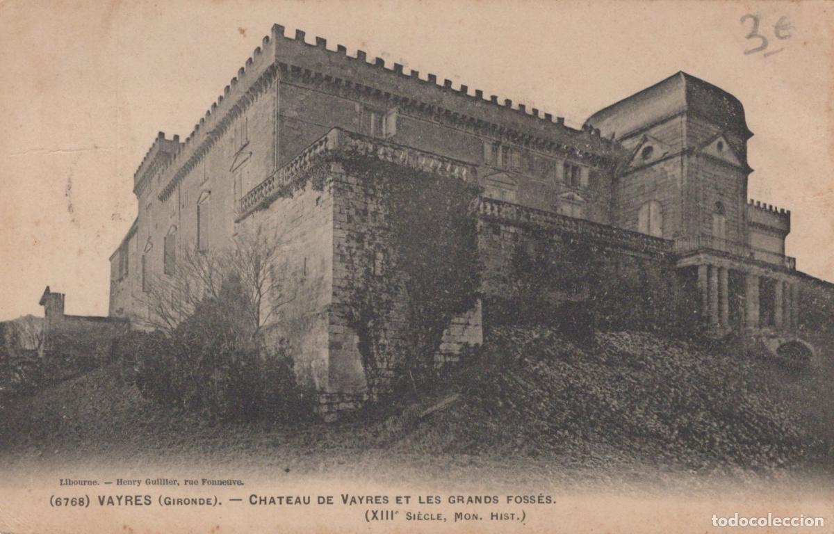 Postkarten: France Vayres Ch&acirc;teau de Xiiie Si&egrave;cle Avec Foss&eacute;s *YAB358