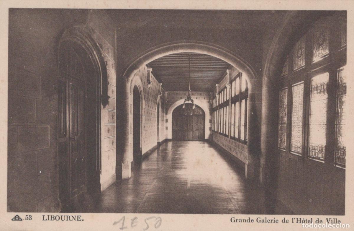 Postkarten: France Libourne Grande Galerie H&ocirc;tel de Ville *YAB363
