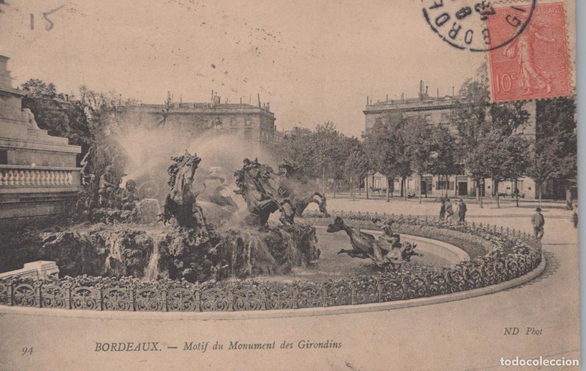 Postales: France Bordeaux Monument des Girondins Fontaine Architecture *YAB416