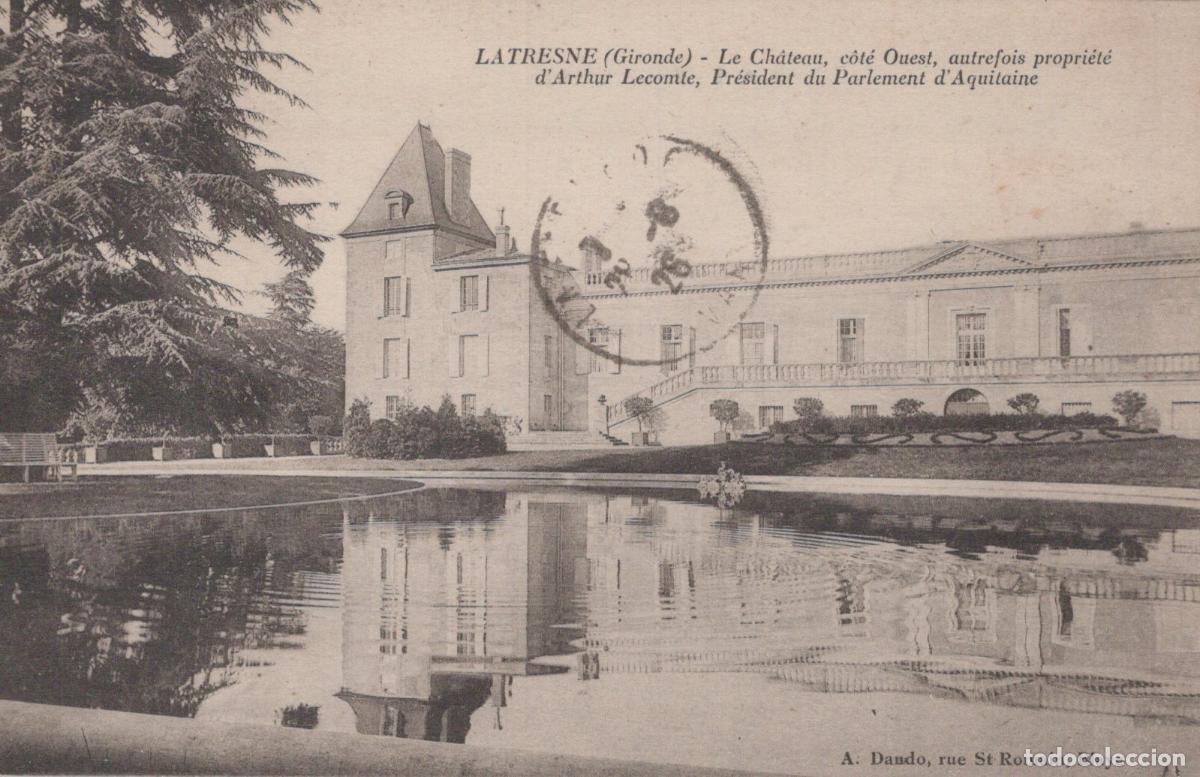 Postkarten: France Latresne Ch&acirc;teau Arthur Lecomte C&ocirc;t&eacute; Ouest *YAB333