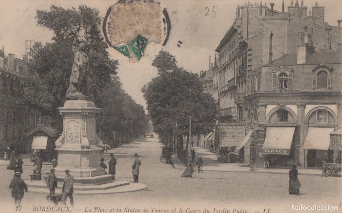 Postkarten: France Bordeaux Place et Statue de Tourny Cours du Jardin Public Post&eacute;e *YAB466