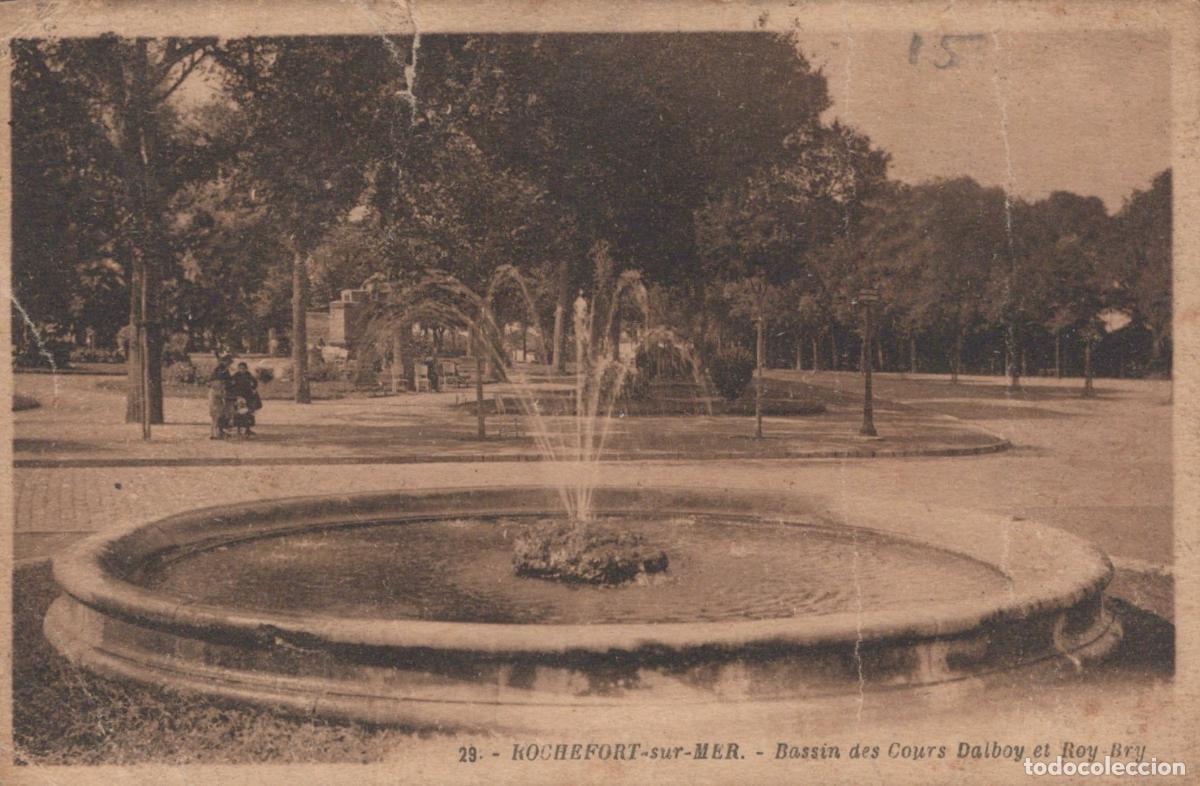 Postcards: France Rochefort sur Mer Bassin Dalboy Roy Bry Fontaine *YAB481