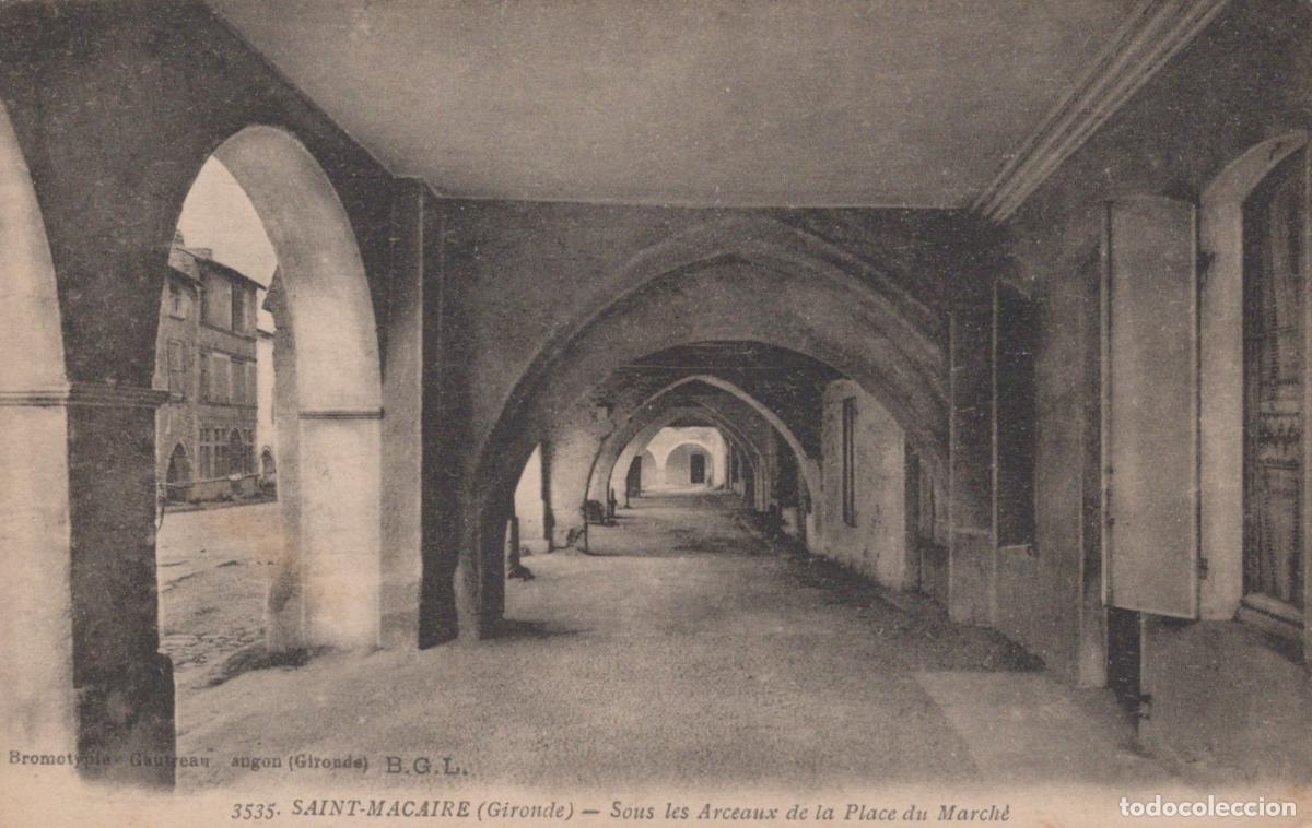 Cartoline: France Saint Macaire Arcades Place du March&eacute; Architecture *YAB496