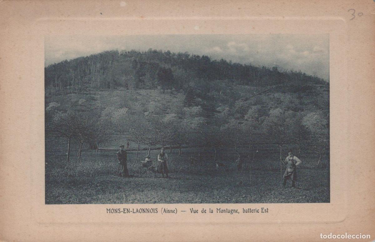Cartes Postales: France Mons en Laonnois Vue Montagne Batterie Est Paysage Figures *YAB533