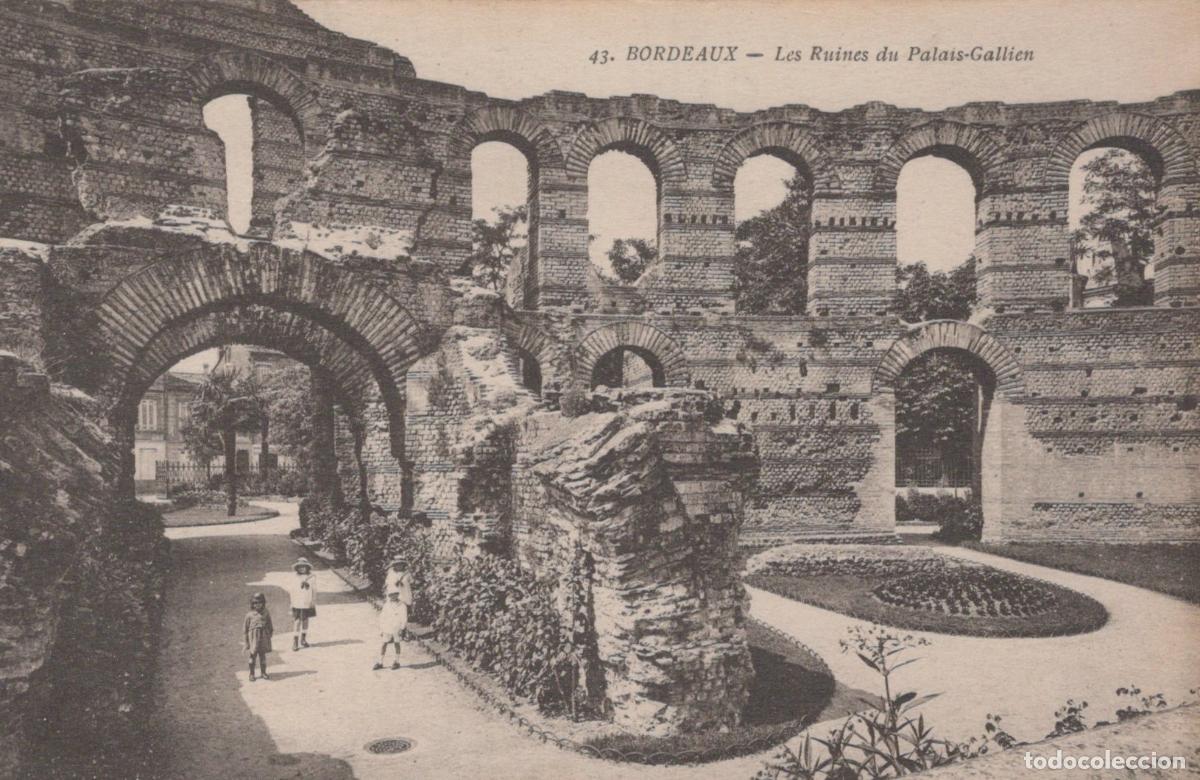 Postkarten: France Bordeaux Ruines du Palais Gallien Amphith&eacute;&acirc;tre Romain Post&eacute;e *YAB412