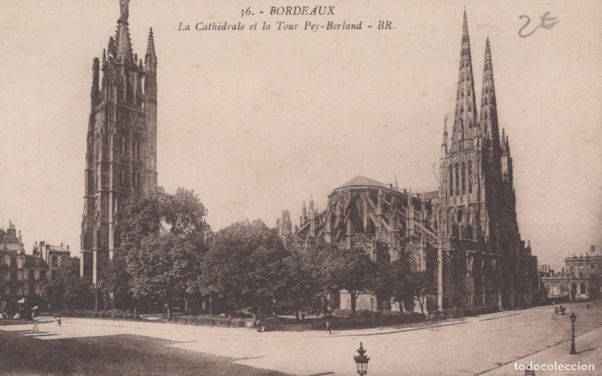 Postcards: France Bordeaux Cath&eacute;drale St Andr&eacute; Tour Pey Berland Architecture Post&eacute;e *YAB457