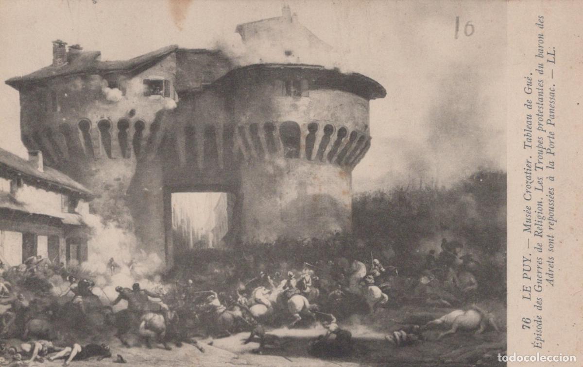 Postcards: France Le Puy Guerres Religion Porte Panessac Unposted *YAB606