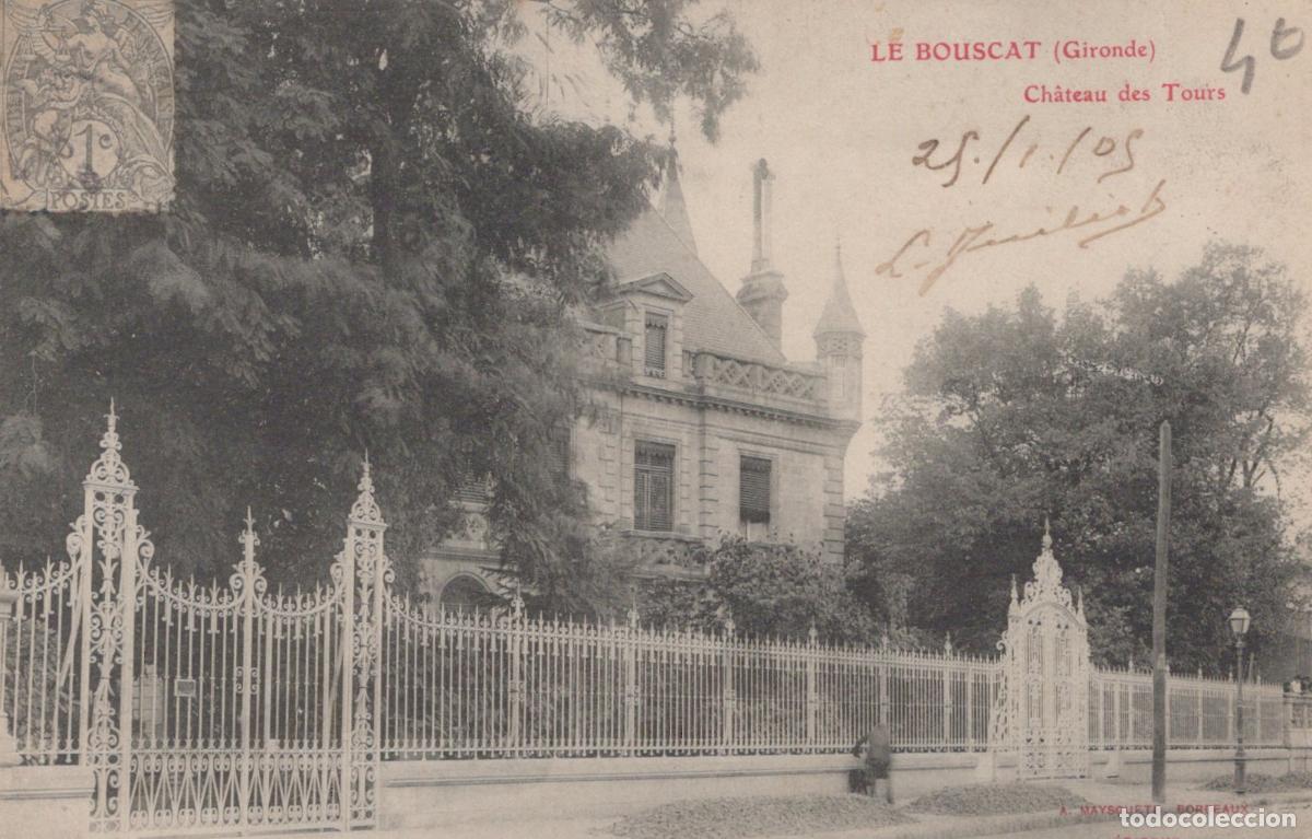 Cartes Postales: France Le Bouscat Gironde Ch&acirc;teau des Tours Architecture 1905 *YAB652