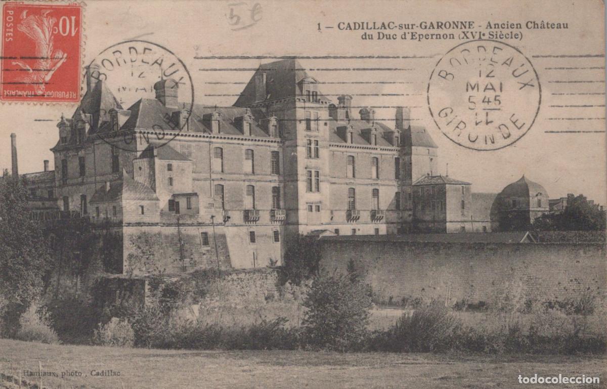 Cartes Postales: France Cadillac sur Garonne Ancien Ch&acirc;teau Duc D &Eacute;pernon *YAB664