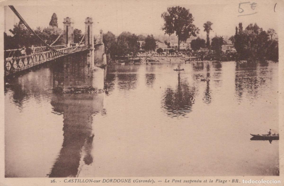 Postkarten: France Castillon sur Dordogne Pont Suspendu Plage Dordogne Unposted *YAB535