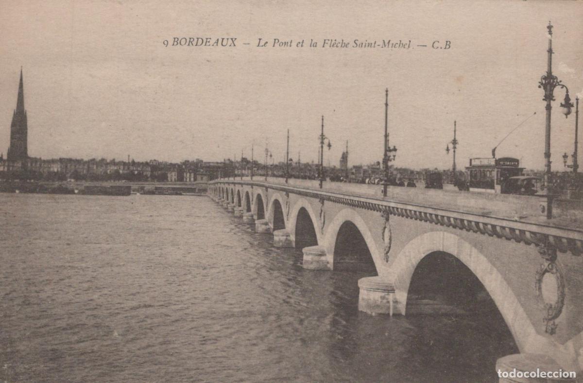 Postcards: France Bordeaux Pont de Pierre et Fl&egrave;che Saint Michel *YAB727