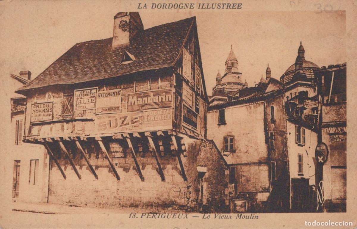 Postcards: France Perigueux Le Vieux Moulin Architecture Urbaine Unposted *YAB562