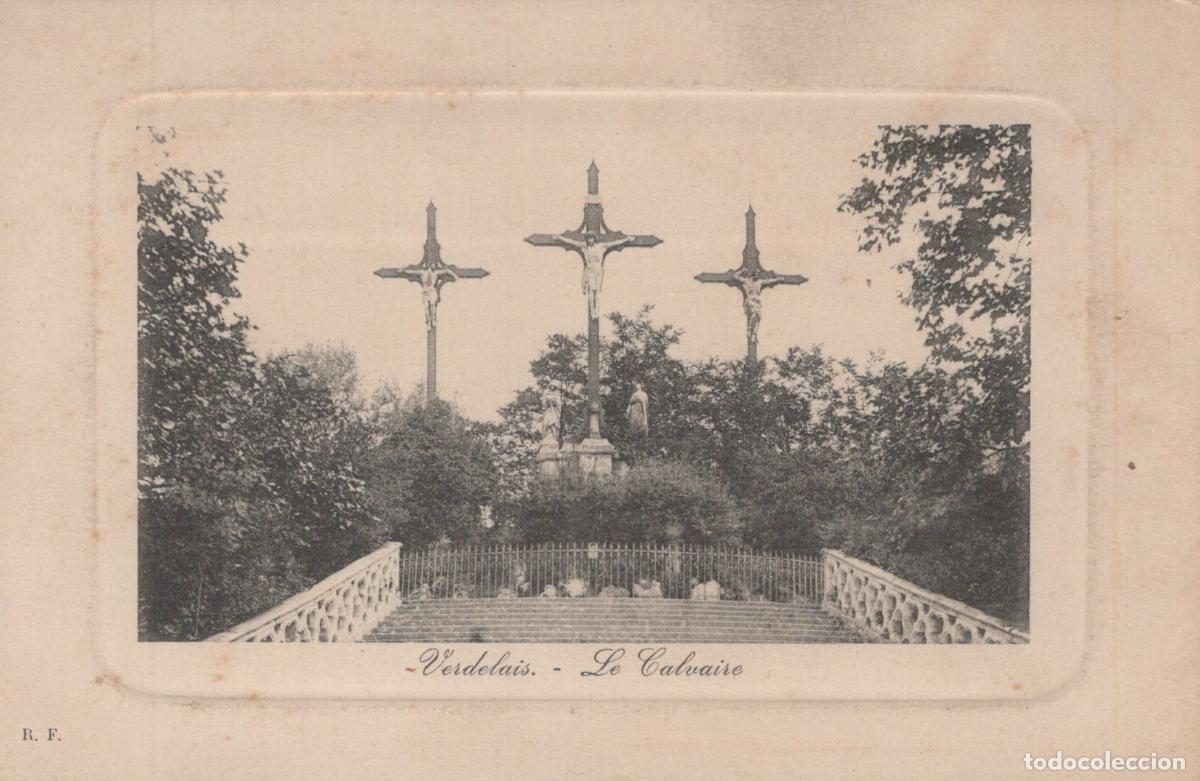 Postales: France Verdelais Le Calvaire Sc&egrave;ne Religieuse Avec Croix Unposted *YAB749