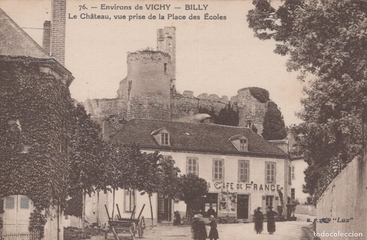 Postales: France Billy Ch&acirc;teau Place des &Eacute;coles Caf&eacute; de Circul&eacute;e *YAB763