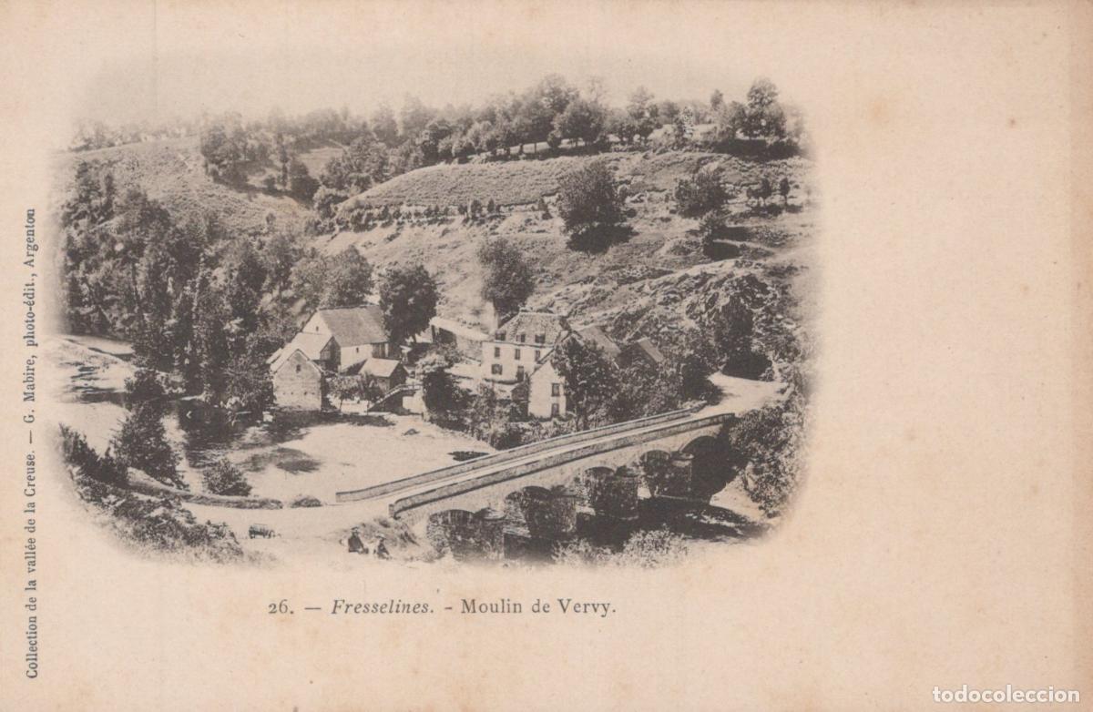 Postcards: France Fresselines Vall&eacute;e Pont et Moulin de Vervy *YAB784