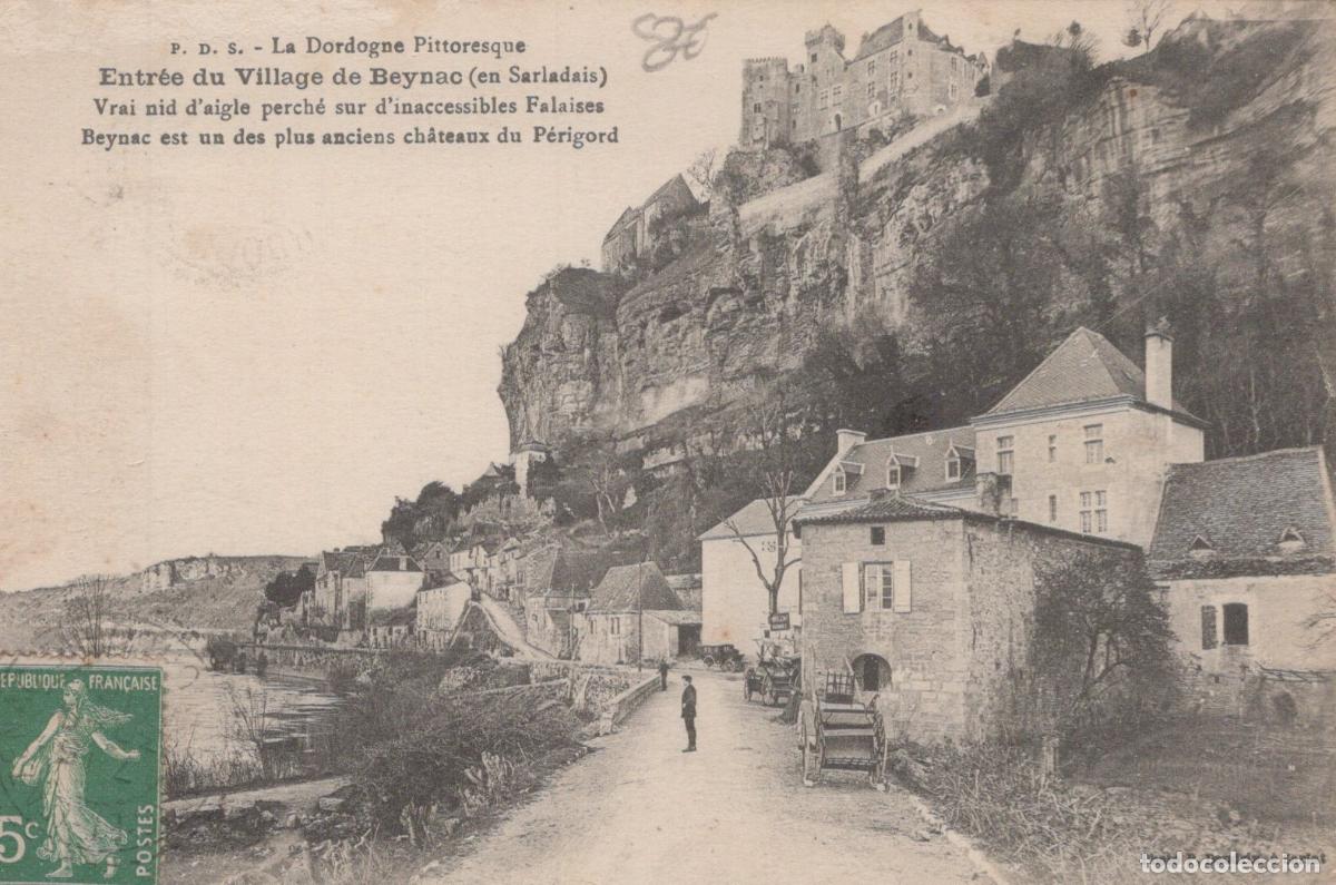 Cartes Postales: France Beynac Entr&eacute;e Village M&eacute;di&eacute;val Ch&acirc;teau Perch&eacute; Rivi&egrave;re *YAB813