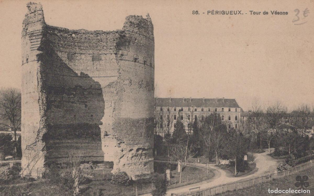 Postales: France P&eacute;rigueux Tour de V&eacute;sonne Architecture Gallo Romaine Unposted *YAB836