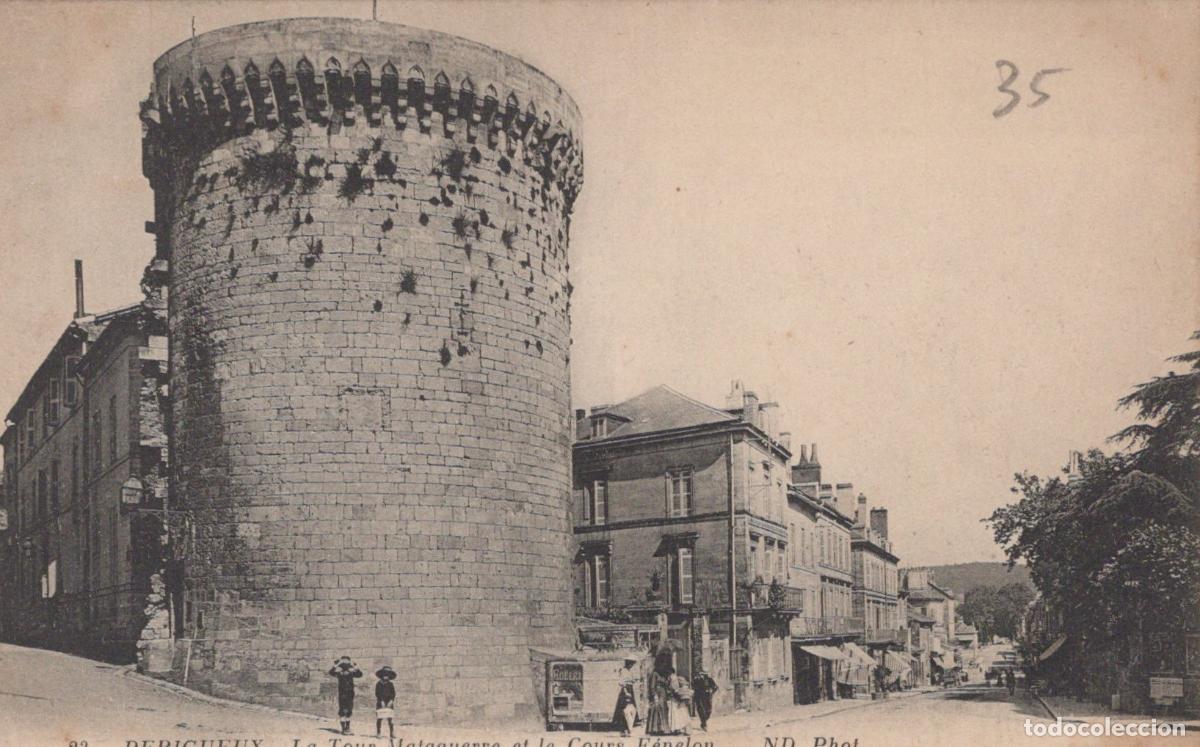 Postales: France P&eacute;rigueux Perigueux Tour Mataguerre Cours F&eacute;nelon Unposted *YAB838