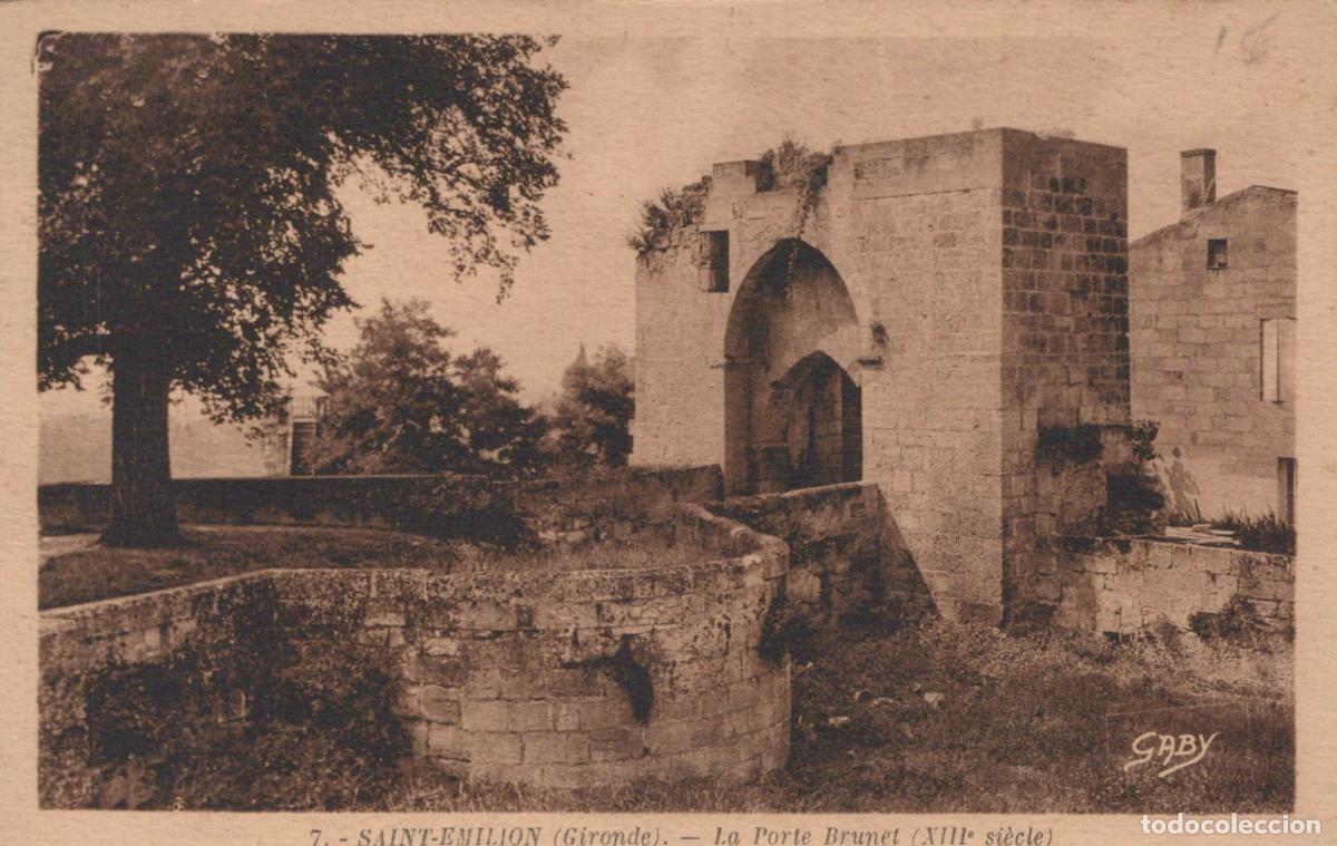 Postkarten: France Saint Emilion La Porte Brunet Xiiie Si&egrave;cle Ruines Unposted *YAB944