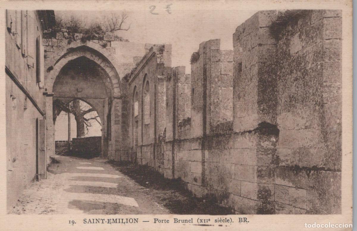 Postkarten: France Saint Emilion Porte Brunel Ruines Xiie Si&egrave;cle Unposted *YAB959