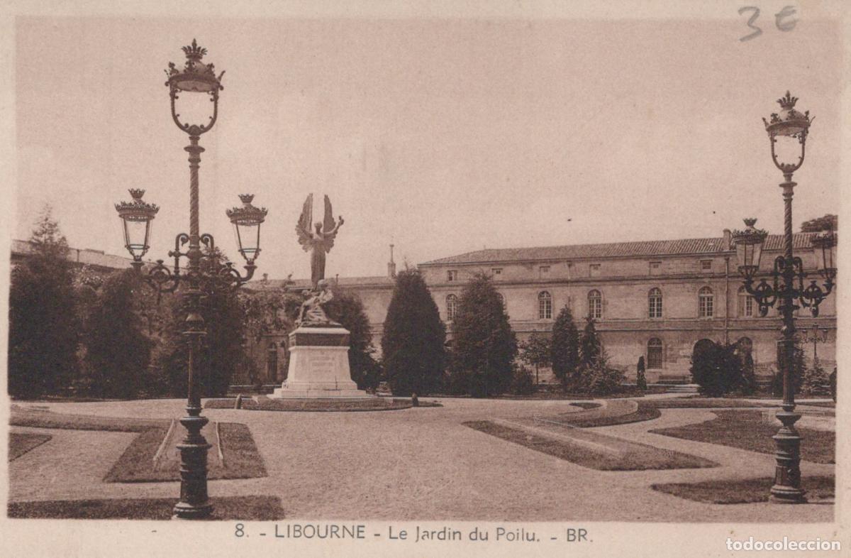 Postais: France Libourne Jardin du Poilu Monument Architecture *YAB988