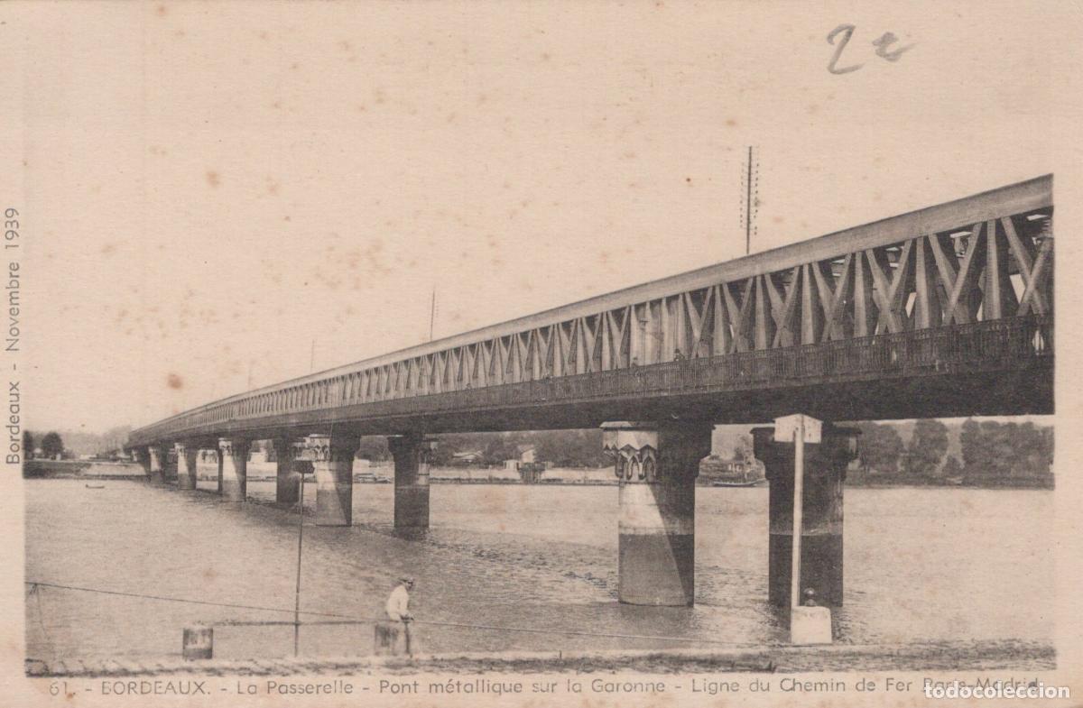 Postais: France Bordeaux Passerelle Ferroviaire Garonne Paris Madrid *YAB733