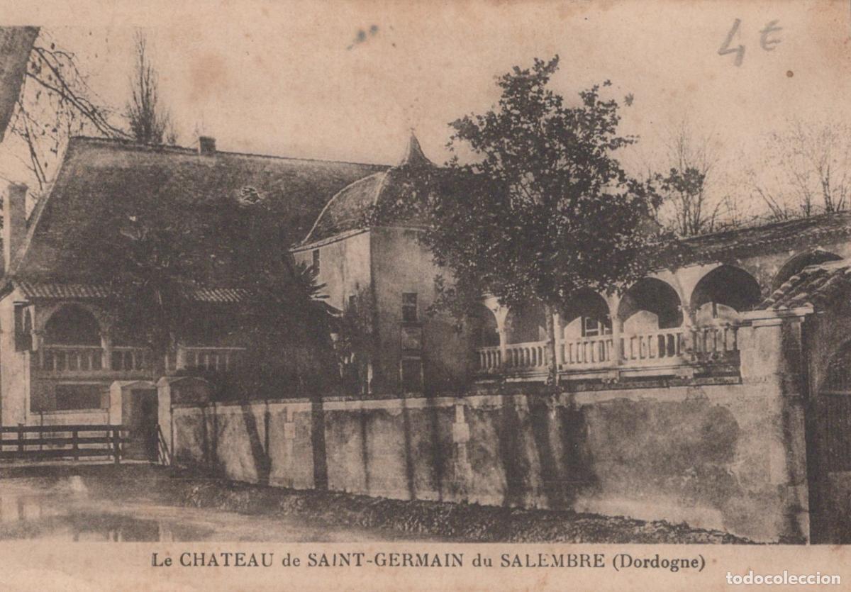 Postcards: France Saint Germain du Salembre Ch&acirc;teau Architecture Rurale Historique *YAB805