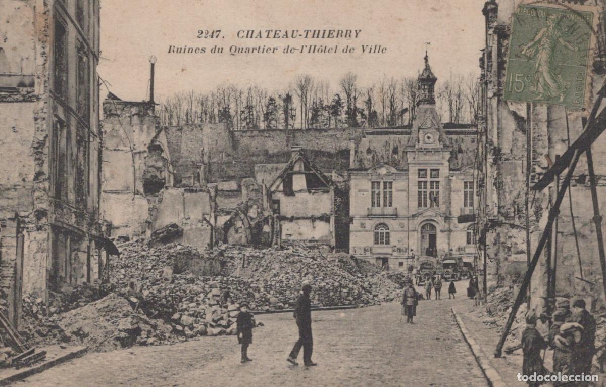 Postcards: France Chateau Thierry Ruines H&ocirc;tel de Ville Guerre Mondiale I *YAB915