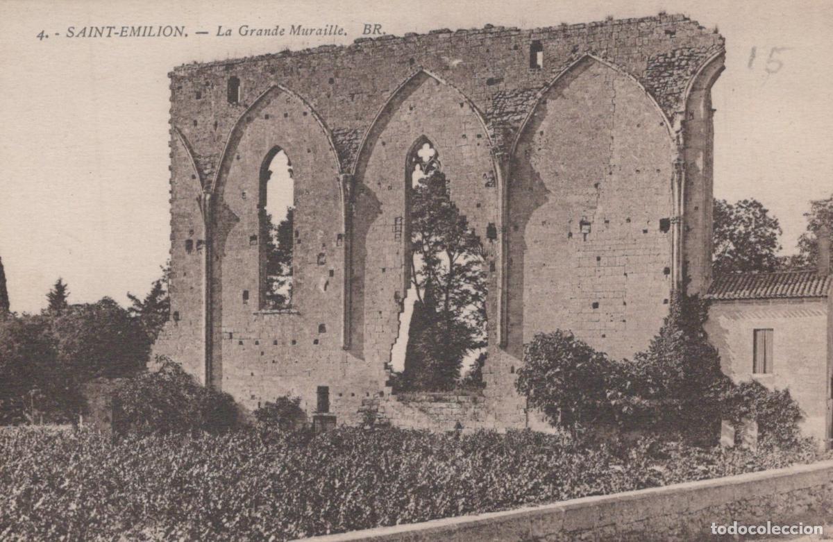Postales: France Saint Emilion Grande Muraille Ruines Vignoble Unposted *YAB955